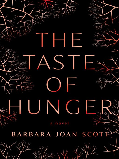 Title details for The Taste of Hunger by Barbara Joan Scott - Wait list